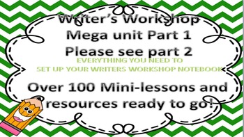Preview of Writer's Workshop Mega Unit Part 1 of 3