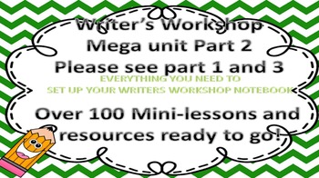 Preview of Writer's Workshop Mega Unit Part 2 of 3
