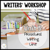Writers' Workshop: Procedural Writing Unit