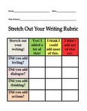 Writer's Workshop Small Moments Stretch Out Your Writing Rubric