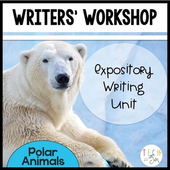 Preview of Winter Nonfiction Expository Reading and Writing Unit Polar Animals