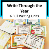 Writers Workshop - Write Through the Year with 6 Full Unit