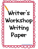 Writer's Workshop Writing Paper