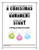 Narrative - A Christmas Ornament Story