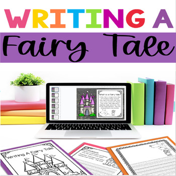 Preview of Writing A Fairy Tale: Plus Digital Slides