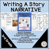 Writing A Story - NARRATIVE - 3rd Grade