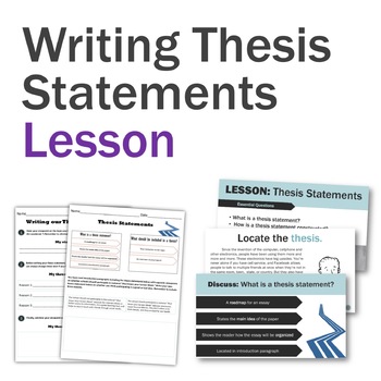 Writing A Thesis Statement Lesson by Classroom Resources Shop | TPT