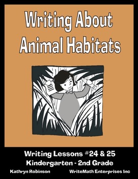 Preview of Writing About Animal Habitats - 10 Days of Writing Lessons & Activities