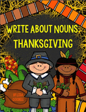 Write About Nouns: THANKSGIVING