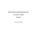 Writing About Reading Bookmarks: A Teacher's Guide - Grade 5