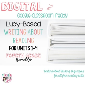 Preview of Writing About Reading: Lucy Grade Four: BUNDLE