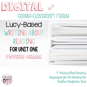 Preview of Writing About Reading: Lucy Grade Four: Unit One