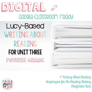 Preview of Writing About Reading: Lucy Grade Four: Unit Three