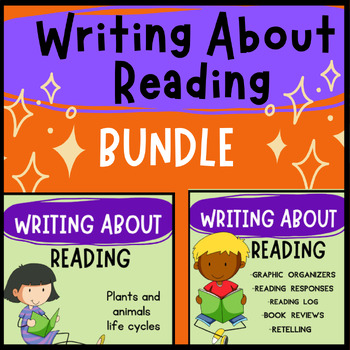 Preview of Writing About Reading with Graphic organizers &  Retelling Reading Logs  BUNDLE