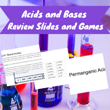 Preview of Writing Acids and Bases Chemistry Review Slides and Game Ideas
