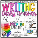 Writing Activities for Early Finishers PACK 5