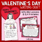 Valentine's Day Writing Activities and Craft
