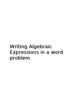 Preview of Writing Algebraic Expression