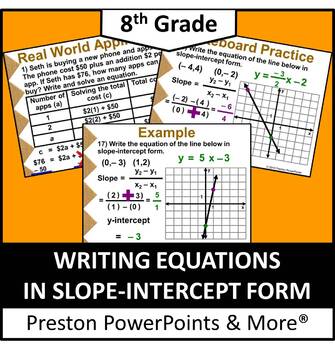 Preview of (8th) Writing Equations in Slope-Intercept Form in a PowerPoint Presentation