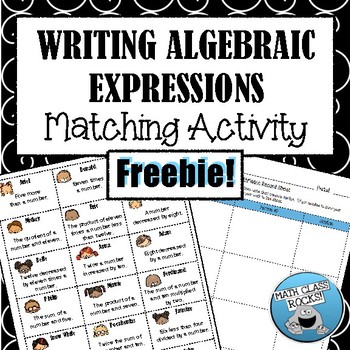 Preview of WRITING ALGEBRAIC EXPRESSIONS - "MATH MATCH" CUT & PASTE ACTIVITY FREEBIE!