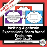 Writing Algebraic Expressions From Word Problems Task Cards