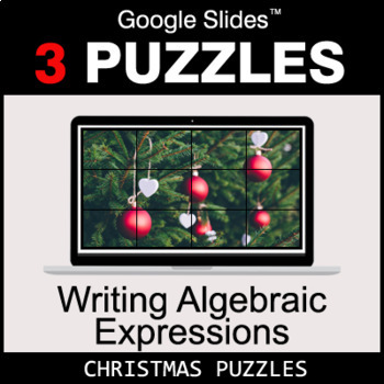 Preview of Writing Algebraic Expressions - Google Slides - Christmas Puzzles