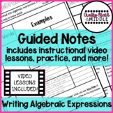 Writing Algebraic Expressions Guided Notes, Video Lesson, 