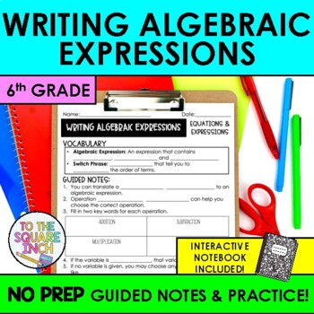 Preview of Writing Algebraic Expressions Notes & Practice | + Interactive Notebook Pages