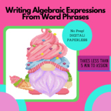 Writing Algebraic Expressions from Word Phrases - Digital 