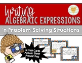 Writing Algebraic Expressions in Problem-Solving Situation