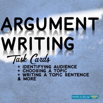 Preview of Writing Arguments (Persuasive) Task Cards {CCSS}