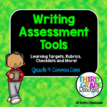 Preview of Writing Assessment Tools -- Grade 4 Common Core