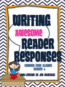 Preview of Writing Awesome Reader Responses! (Reader Response Activities for 4th Grade)