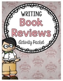 Writing Book Reviews Activity Packet