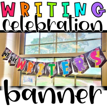 Preview of Writing Celebration Banner | "WE ARE WRITERS"