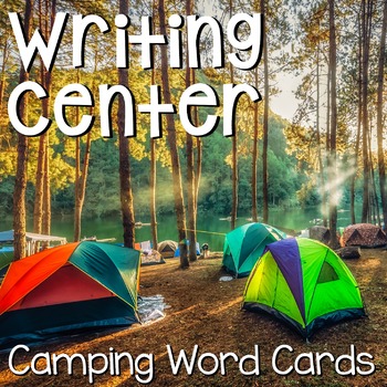 Preview of Writing Center Word Cards: Camping Words