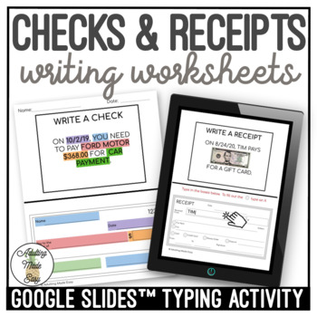 Preview of Writing Checks & Receipts Worksheets and Google Slides