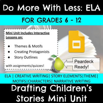 Preview of Writing Children's Stories Mini-Unit | Narrative Creative | ELA | Mini Lessons