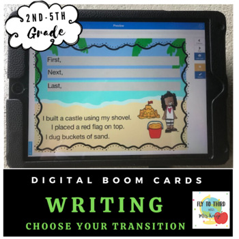Preview of Writing-Choose Your Transition-Boom Cards- Digital Learning
