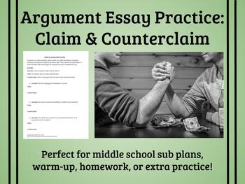 Preview of Writing Claim & Counterclaim Practice