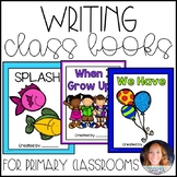 Writing Class Books for the Primary Classroom