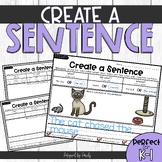 Writing Complete Sentences | Create a Sentence | K-1 Sente