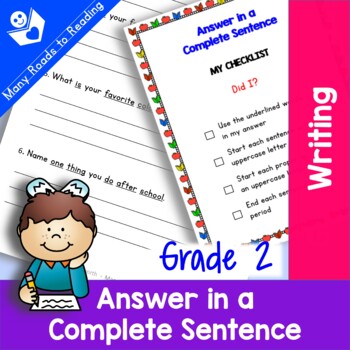 Preview of Writing Complete Sentences from Questions Worksheets Grade 2