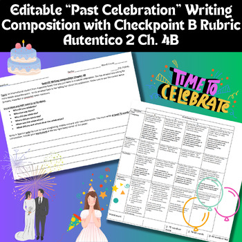Preview of Writing Comp "Past Celebration" Preterite, Imperfect- Rubric Autentico 2 Ch. 4B