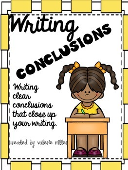 Preview of Writing Conclusions: Opinion, Informative, and Narrative Text