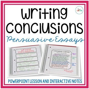 Preview of Writing Conclusions for Persuasive or Opinion Writing: Slides and Notes