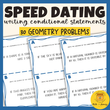 Preview of Writing Conditional Statements | Speed Dating | Proof & Logic