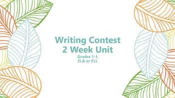 Preview of Writing Contest For Elementary ESL / ELL - Complete two week unit