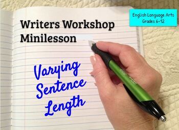 Preview of Writing (Craft) Lesson: Varying Length of Sentences 