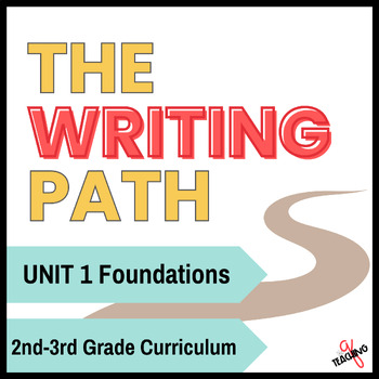 Preview of Writing Curriculum Activities 2nd 3rd Grade Unit 1 - Writing Resources Unit 1